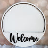 Round Welcome Sign Backer for Interchangeable Inserts