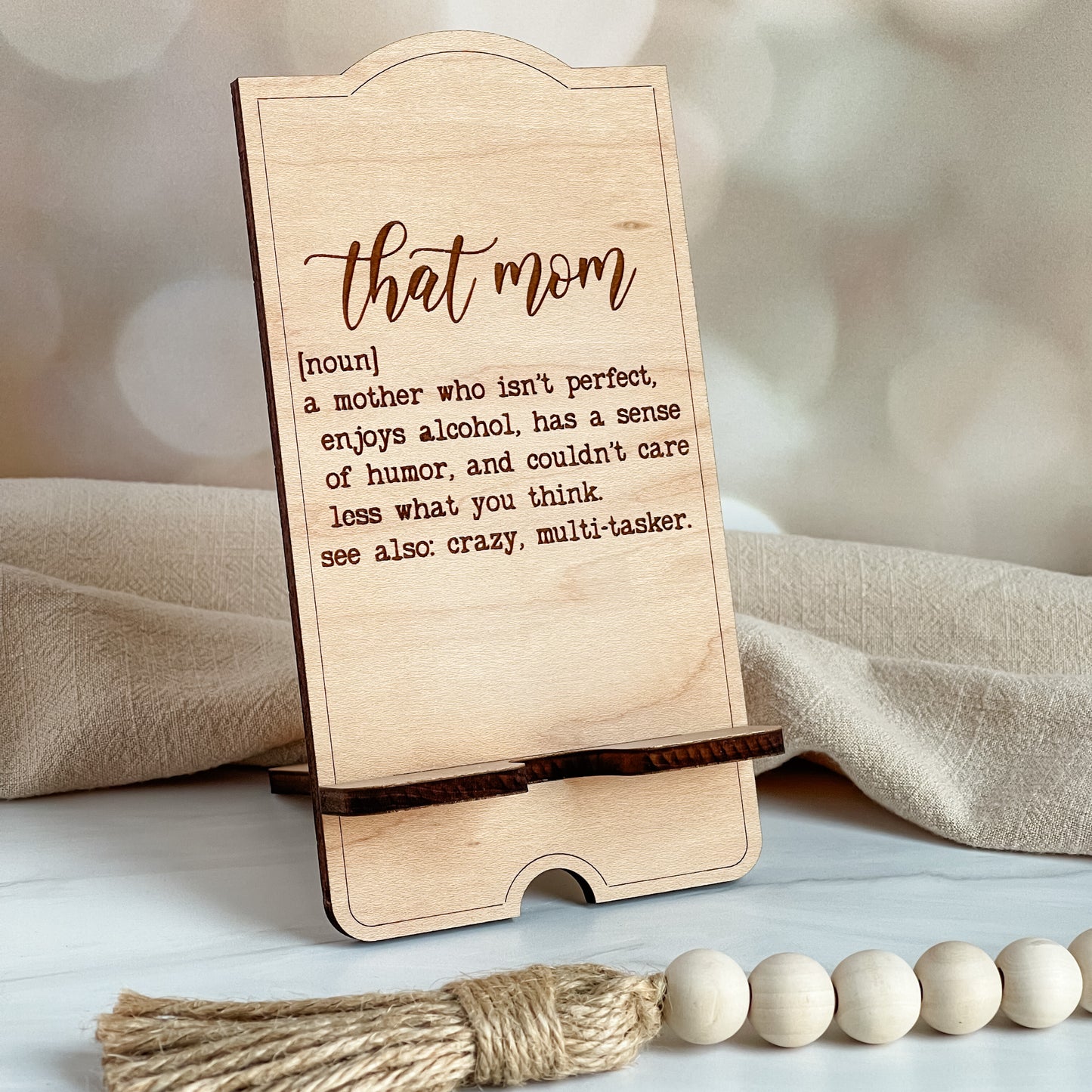 Mom Funny Sayings Phone Stands